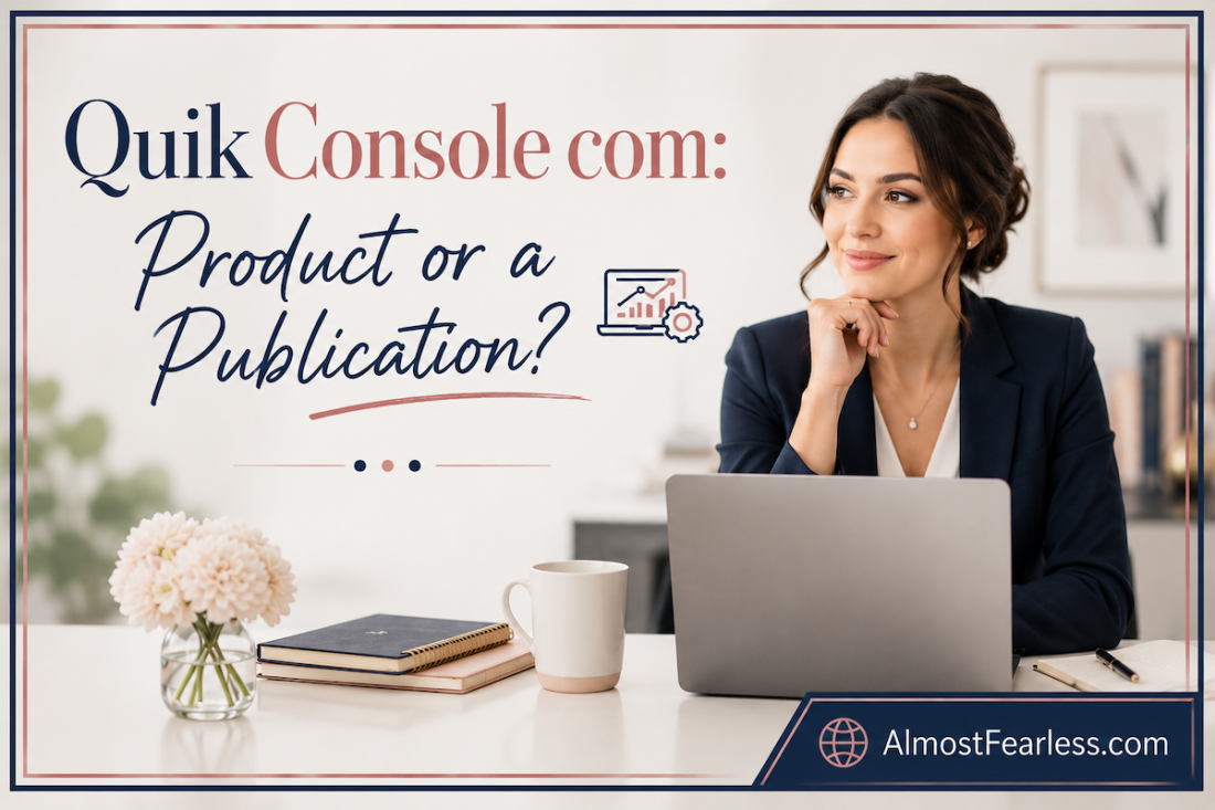 A woman at a desk with a laptop beside the headline QuikConsole com: Product or a Publication
